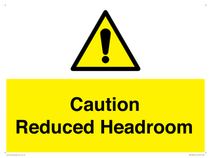 Caution Reduced Headroom